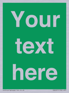 Custom Safe Condition: Blank (green) sign